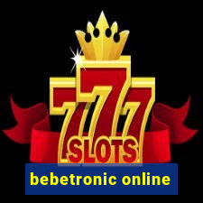 bebetronic online